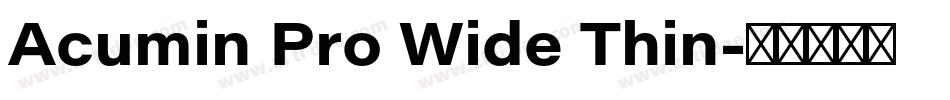Acumin Pro Wide Thin字体转换